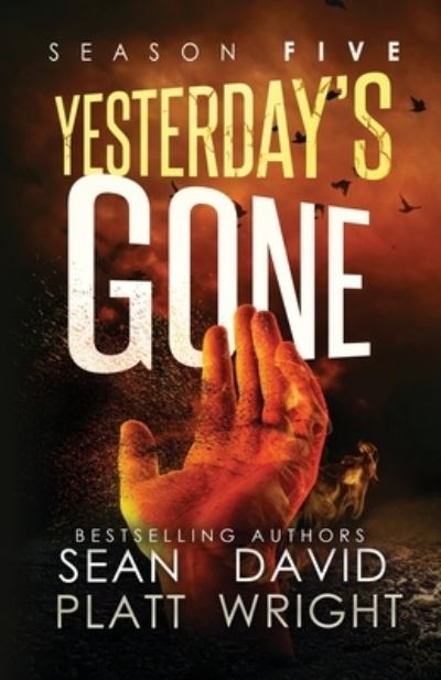 Yesterday's Gone Season Five - Sean Platt - Książki - Sterling & Stone - 9781629551630 - 28 lutego 2023