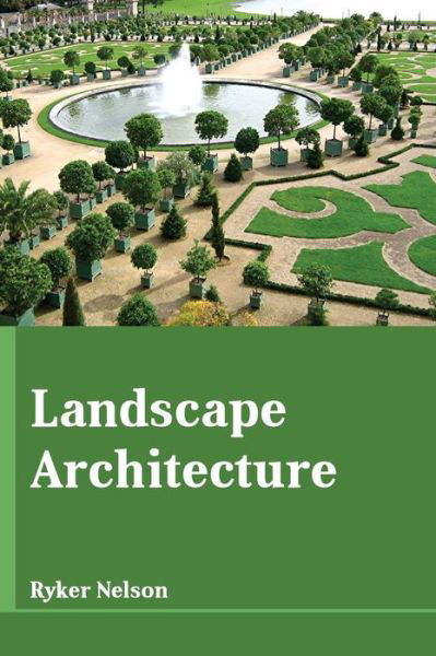Cover for Ryker Nelson · Landscape Architecture (Innbunden bok) (2017)