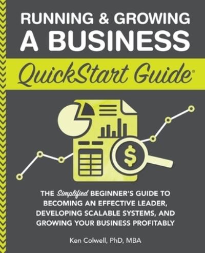 Cover for Ken Colwell · Running &amp; Growing a Business QuickStart Guide (Book) (2022)