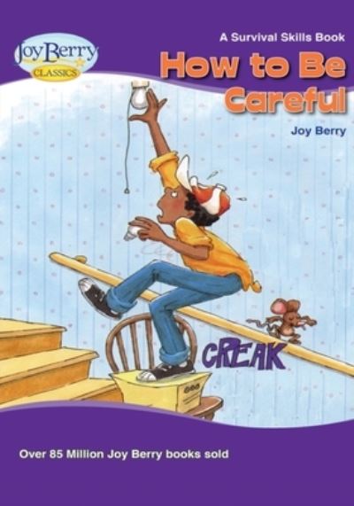 Cover for Joy Berry · How to Be Careful (Book) (2020)