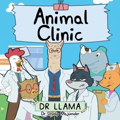 Animal Clinic - Llama - Libros - BookTrail Agency - 9781637679630 - 10 de noviembre de 2022