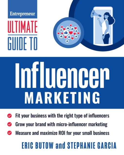 Ultimate Guide to Influencer Marketing - Entrepreneur Ultimate Guide - Eric Butow - Books - Entrepreneur Press - 9781642011630 - June 20, 2024