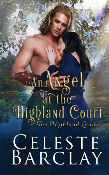 Cover for Celeste Barclay · An Angel at the Highland Court (Paperback Book) (2021)