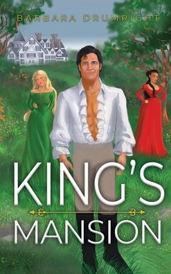 Cover for Barbara Drumright · King's Mansion (Hardcover Book) (2021)