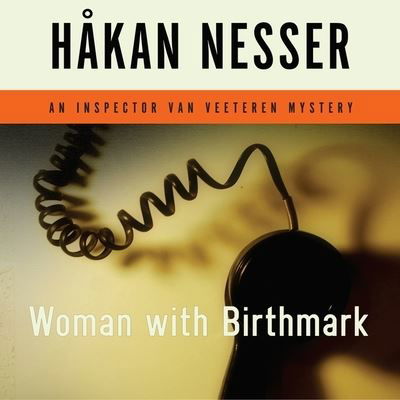 Woman with Birthmark - Håkan Nesser - Musikk - HIGHBRIDGE AUDIO - 9781665162630 - 14. juni 2011