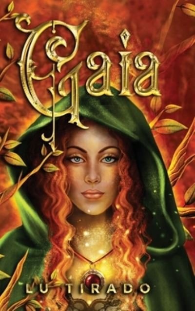 Cover for Lu Tirado · Gaia (Hardcover bog) (2021)