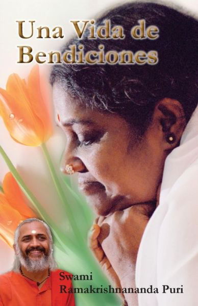 Cover for Swami Ramakrishnananda Puri · Una Vida de Bendiciones (Paperback Book) (2016)