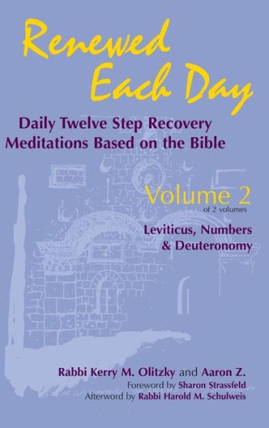 Cover for Rabbi Kerry M. Olitzky · Renewed Each Day—Leviticus, Numbers &amp; Deuteronomy: Daily Twelve Step Recovery Meditations Based on the Bible - Renewed Each Day (Hardcover Book) (1992)