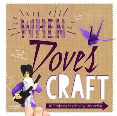 Cover for Insight Editions · When Doves Craft (Bok) (2019)