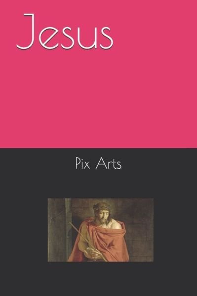 Cover for Pix Arts · Jesus (Paperback Bog) (2019)