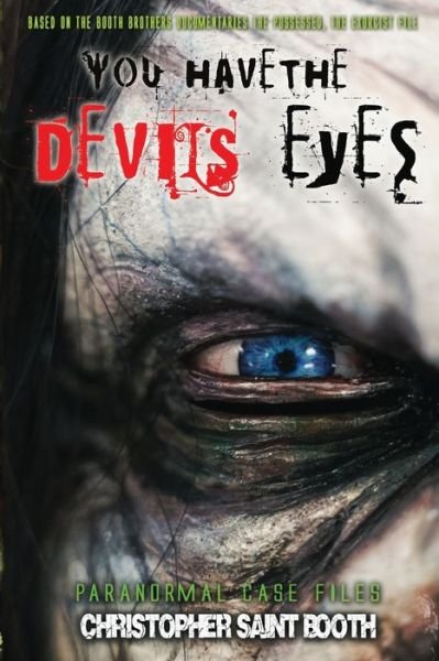 Christopher Saint Booth · You Have The Devil's Eyes (Paperback Bog) (2019)