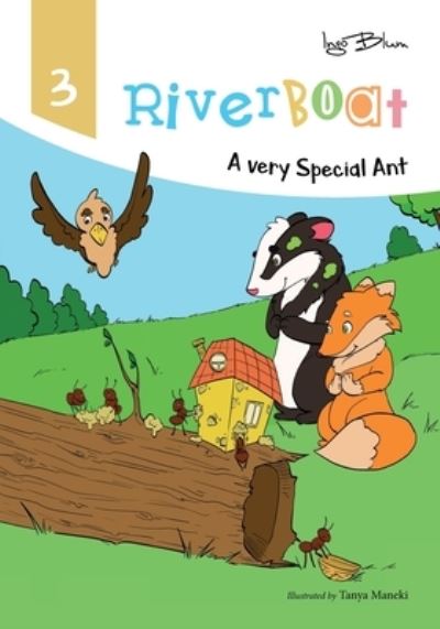 Cover for Ingo Blum · Riverboat: A Very Special Ant - Riverboat Series Picture Books (Paperback Book) (2018)