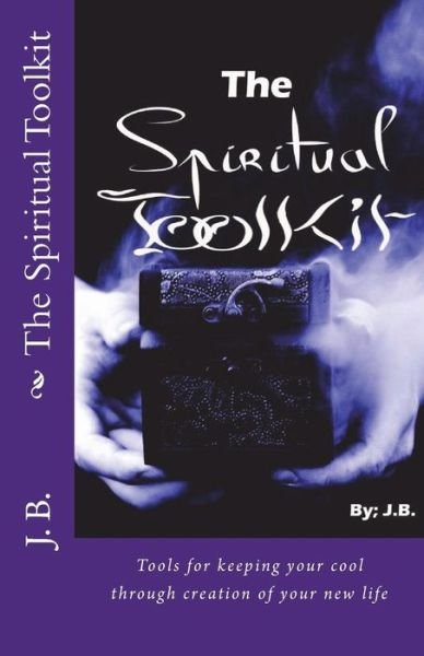 Cover for J B · The Spiritual Toolkit (Paperback Book) (2018)