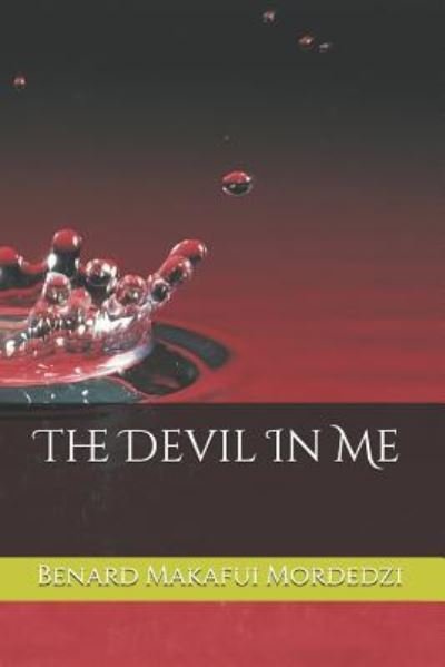 Cover for Benard Makafui Mordedzi · The Devil in Me (Paperback Book) (2018)