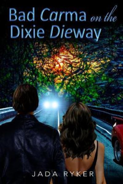 Cover for Jada Ryker · Bad Carma on the Dixie Dieway (Paperback Book) (2019)