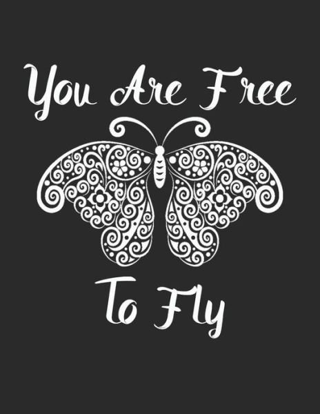Cover for Sophia Louise · You Are Free to Fly (Paperback Book) (2018)
