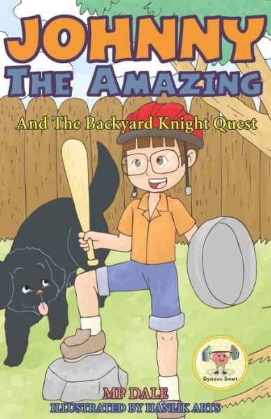 Cover for Mp Dale · Johnny the Amazing and The Backyard Knight Quest (Pocketbok) (2018)