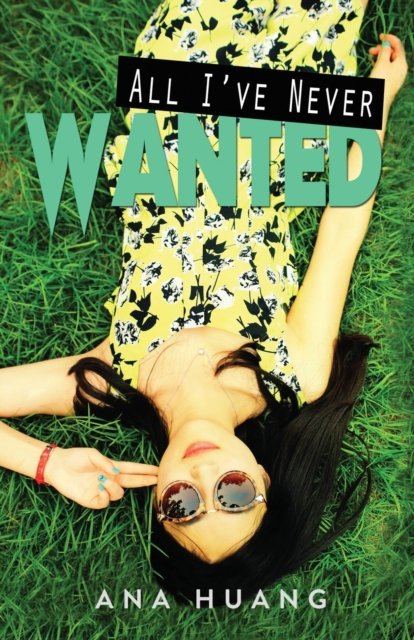 All I've Never Wanted - Ana Huang - Kirjat - Boba Press - 9781735056630 - keskiviikko 14. lokakuuta 2020