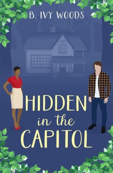 Cover for B Ivy Woods · Hidden in the Capitol (Paperback Book) (2020)