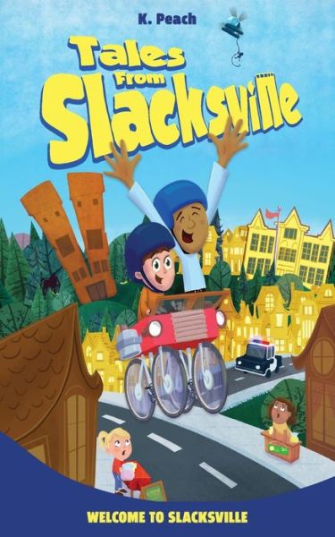 Cover for K Peach · Welcome to Slacksville (Paperback Book) (2022)