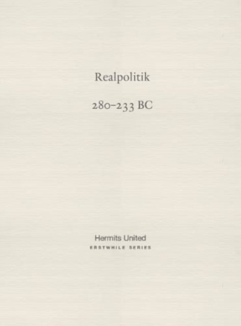 Cover for Han Fei · Realpolitik: Han Fei on mighty reign (280-233 BC) - Erstwhile Series (Paperback Book) [Bilingual edition] (2023)