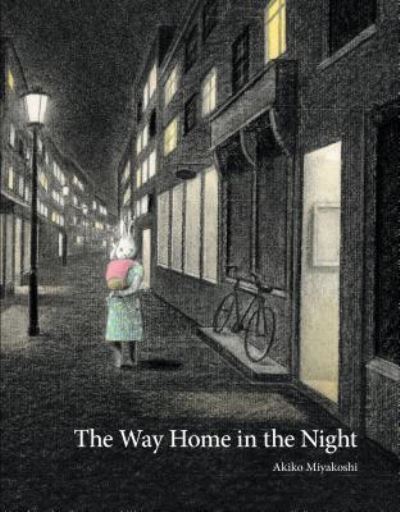 Cover for Akiko Miyakoshi · The way home in the night (Book) (2017)