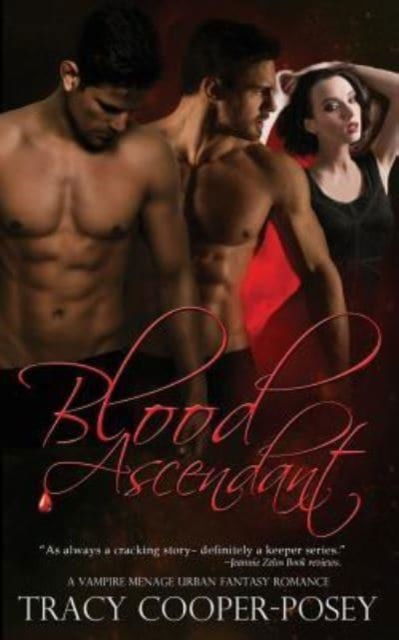 Cover for Tracy Cooper-Posey · Blood Ascendant (Paperback Book) (2016)