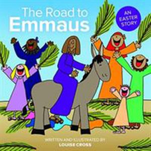 The Road to Emmaus: An Easter Story - Louise Cross - Livros - Waverley Abbey Trust - 9781782599630 - 21 de janeiro de 2019