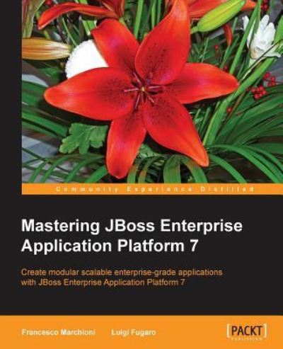 Cover for Francesco Marchioni · Mastering JBoss Enterprise Application Platform 7 (Paperback Book) (2016)