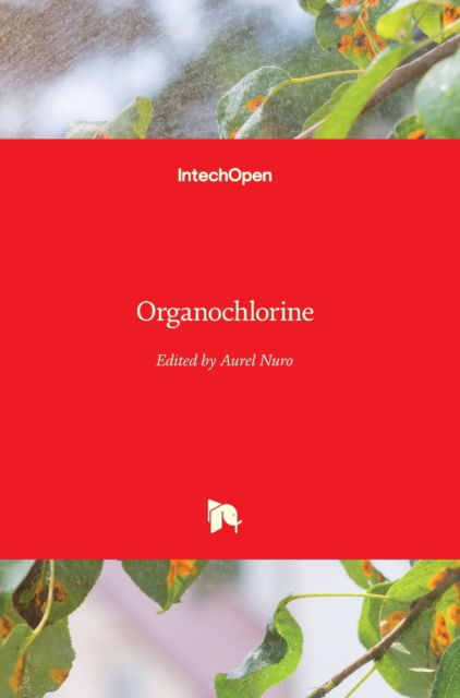 Cover for Aurel Nuro · Organochlorine (Hardcover Book) (2018)