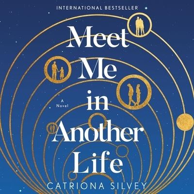 Cover for Catriona Silvey · Meet Me in Another Life (CD) (2021)