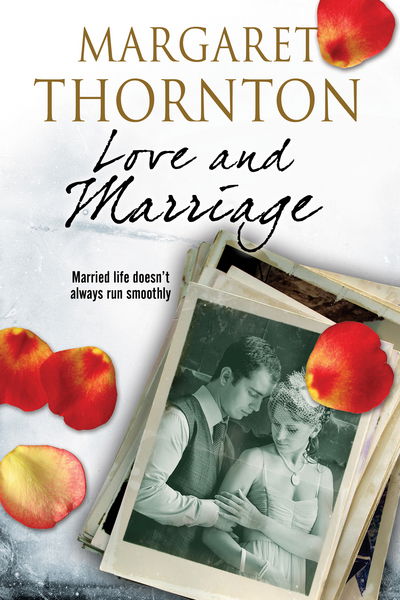 Cover for Margaret Thornton · Love and Marriage (Paperback Book) [Main edition] (2018)