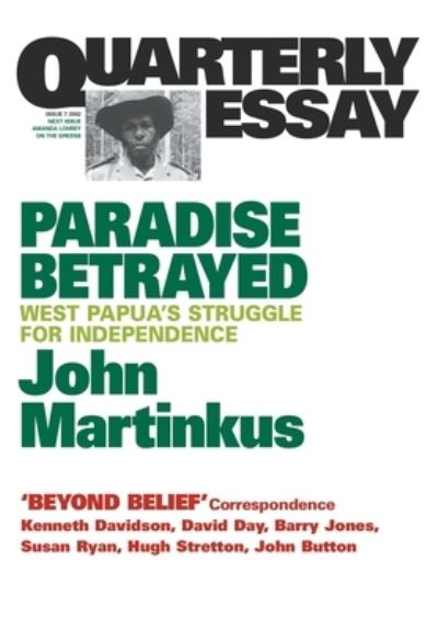 Cover for John Martinkus · Paradise Betrayed: West Papua's Struggle for Independence: Quarterly Essay 7 (Paperback Book) (2002)