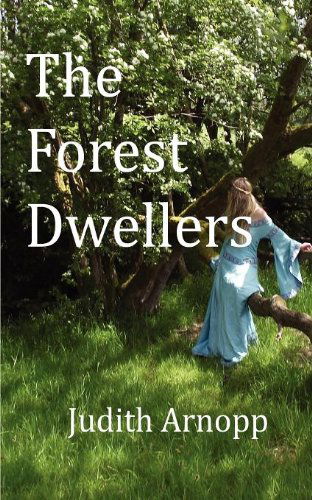 Cover for Judith Arnopp · The Forest Dwellers (Paperback Book) (2018)