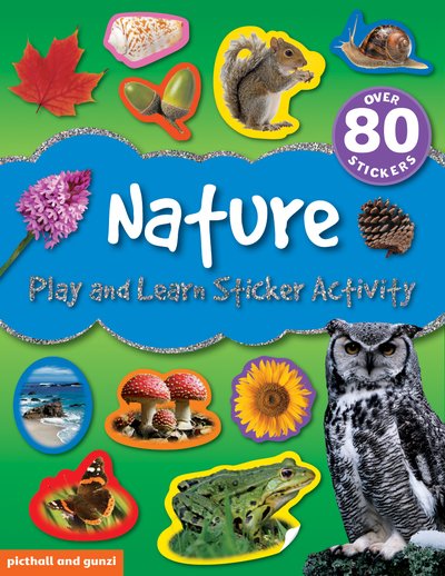 Cover for Chez Picthall · Play and Learn Sticker Activity: Nature - Play and Learn Sticker Activity (Pocketbok) (2017)