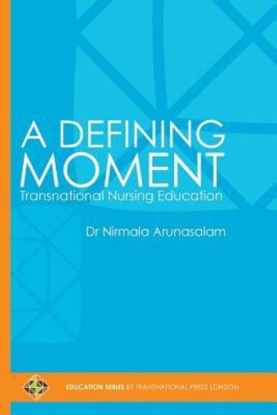 Cover for Dr Nirmala Arunasalam · A Defining Moment (Paperback Book) (2017)