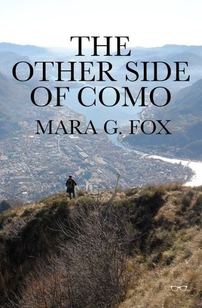 Cover for Mara G Fox · The Other Side of Como (Paperback Book) (2018)