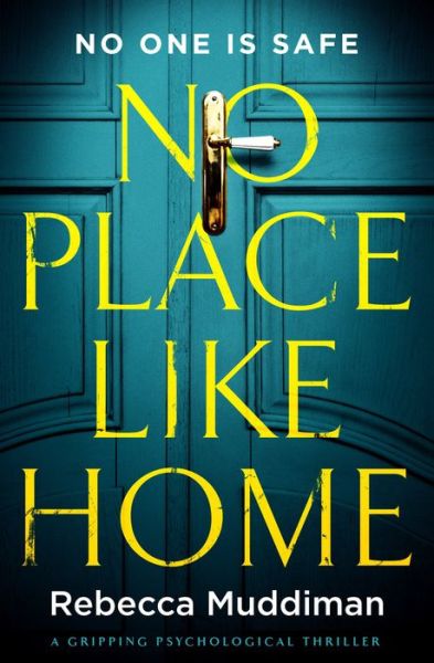 Cover for Rebecca Muddiman · No Place Like Home (Paperback Book) (2018)