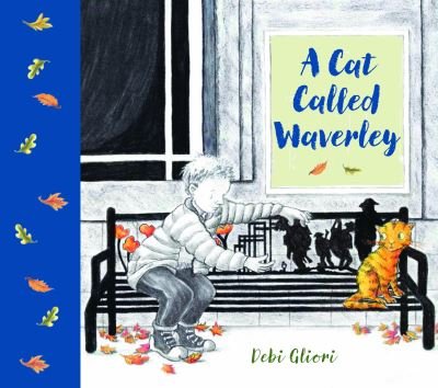 A Cat Called Waverley - Debi Gliori - Książki - Otter-Barry Books Ltd - 9781913074630 - 1 marca 2022