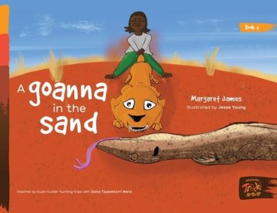 Cover for Margaret James · A goanna in the sand (Paperback Book) (2021)