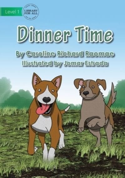 Cover for Caroline Richard Raomae · Dinner Time (Paperback Book) (2021)