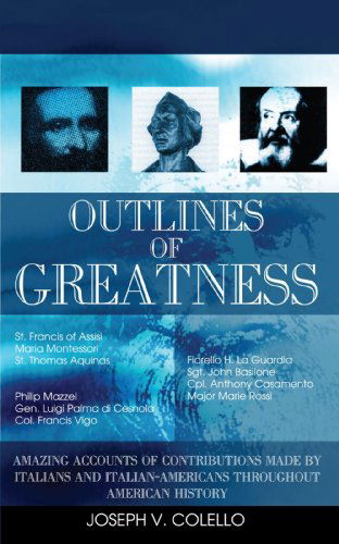 Cover for Joseph V. Colello · Outlines of Greatness (Paperback Book) (2002)