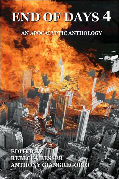 Cover for Anthony Giangregorio · End of Days 4: an Apocalyptic Anthology (Paperback Book) (2010)