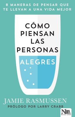 Cover for Jamie Rasmussen · Cómo piensan las personas alegres (Paperback Book) (2020)