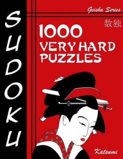 Cover for Katsumi · Sudoku 1000 Very Hard Puzzles (Paperback Book) (2016)