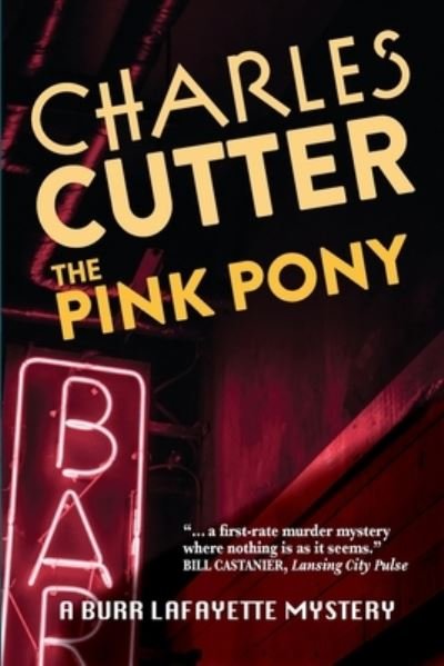 Cover for Charles Cutter · The Pink Pony: Murder on Mackinac Island - A Burr Lafayette Mystery (Paperback Book) (2020)