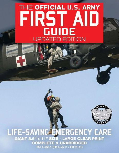 Cover for U S Army · The Official US Army First Aid Guide - Updated Edition - TC 4-02.1 (FM 4-25.11 / (Paperback Bog) (2017)