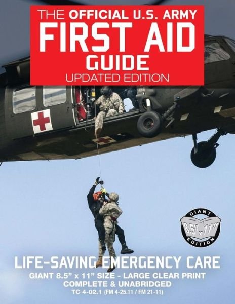 Cover for U S Army · The Official US Army First Aid Guide - Updated Edition - TC 4-02.1 (FM 4-25.11 / (Paperback Book) (2017)