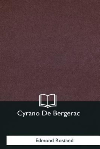 Cover for Edmond Rostand · Cyrano De Bergerac (Paperback Book) (2017)