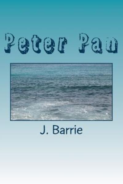 Cover for James Matthew Barrie · Peter Pan (Paperback Book) (2018)